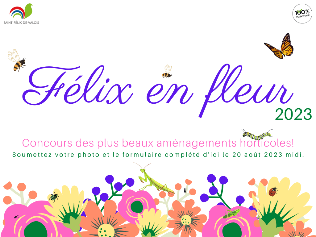 Félix en fleur 2023, c’est le temps de participer! - Saint-Félix-de-Valois