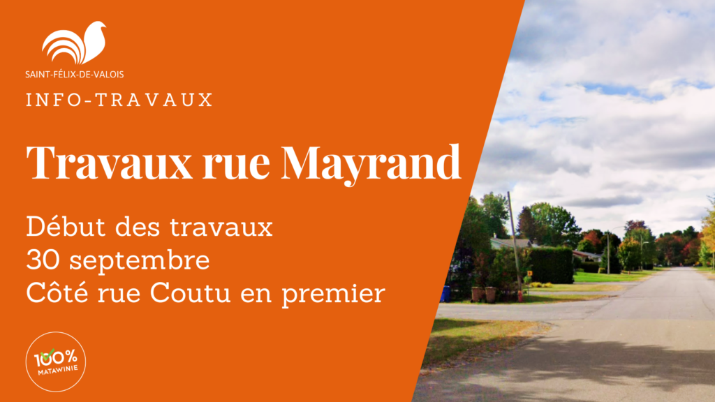 Travaux Rue Mayrand 