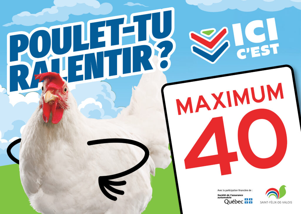Campagne 40 km/h - Poulet-tu ralentir