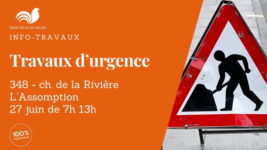 Travaux d'urgence 348