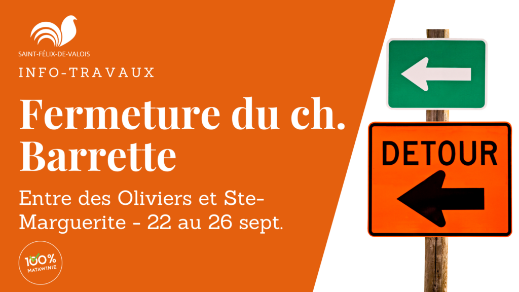 Fermeture chemin Barrette